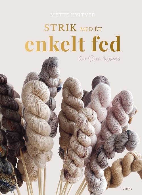 Mette Hvitved - Strik med ét enkelt fed